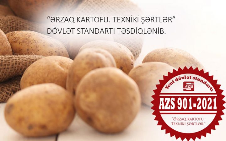 Azərbaycanda kartofun da dövlət standartı oldu