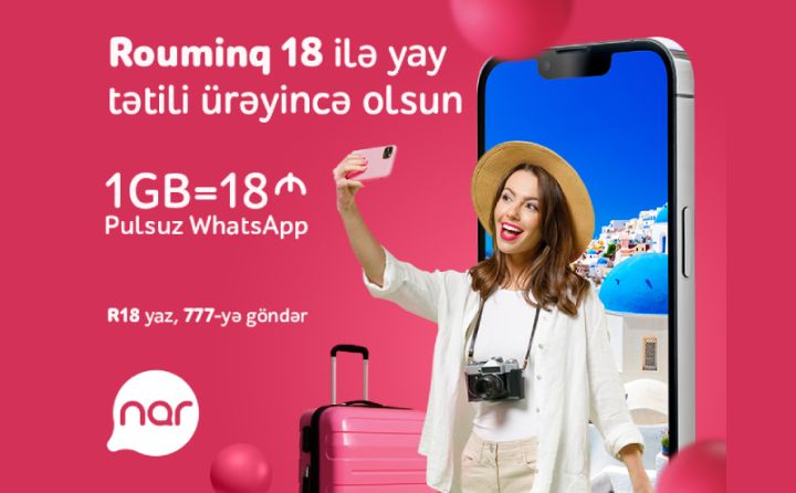 “Nar”dan sərfəli rouminq: Pulsuz WhatsApp yazışma