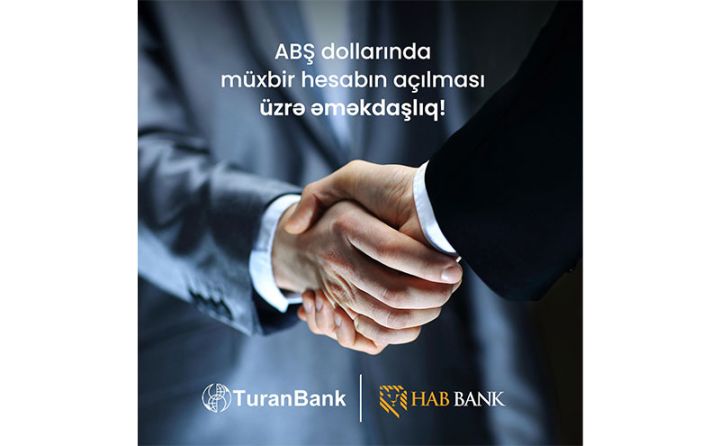 TuranBank Habib American Bank-da ABŞ dollarında müxbir hesab açıb