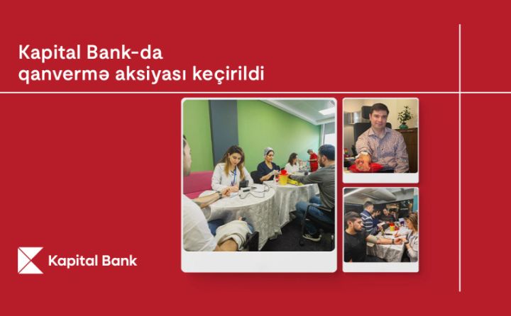 Kapital Bank-da qanvermə aksiyası keçirildi