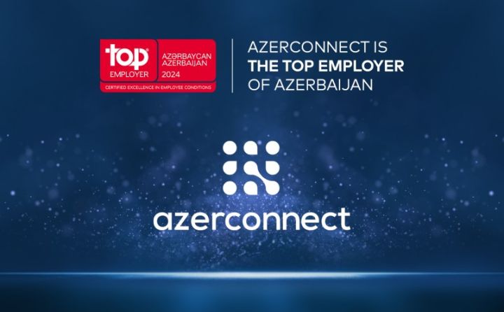 Azerconnect şirkəti Azərbaycanın ən yaxşı işəgötürəni seçildi