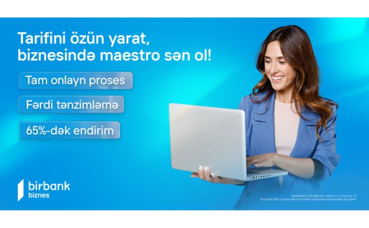 Birbank Biznes-də “Maestro” tarifi 65% endirim qazandırır