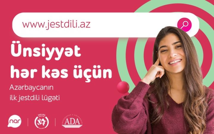 Ünsiyyət hər kəs üçün: indi jest dilini öyrənmək daha rahat oldu