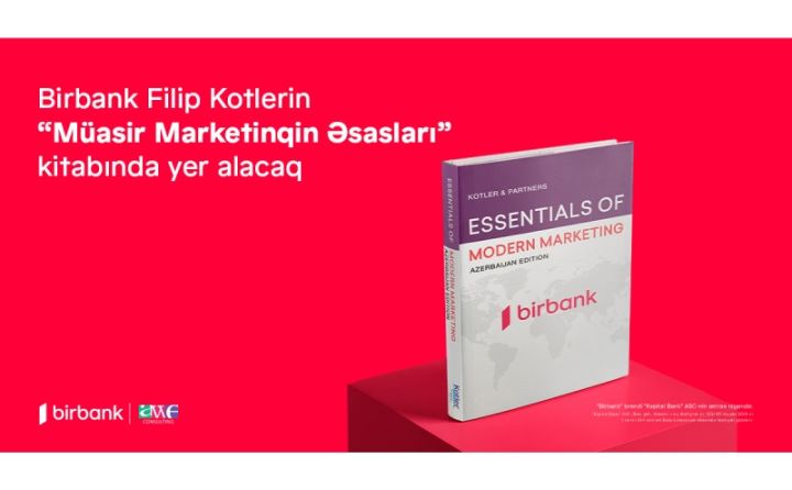 Birbank Filip Kotlerin “Müasir Marketinqin Əsasları” kitabında yer alacaq