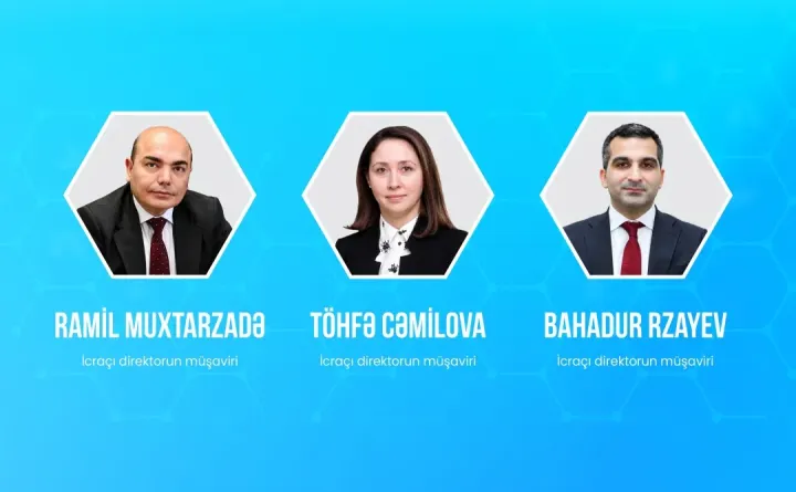 TƏBİB-in İcraçı direktoruna 3 yeni müşavir təyin olunub
