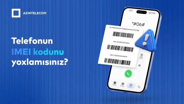 AzInTelecom tərəfindən 85 mindən çox saxta IMEI kod bloklanıb