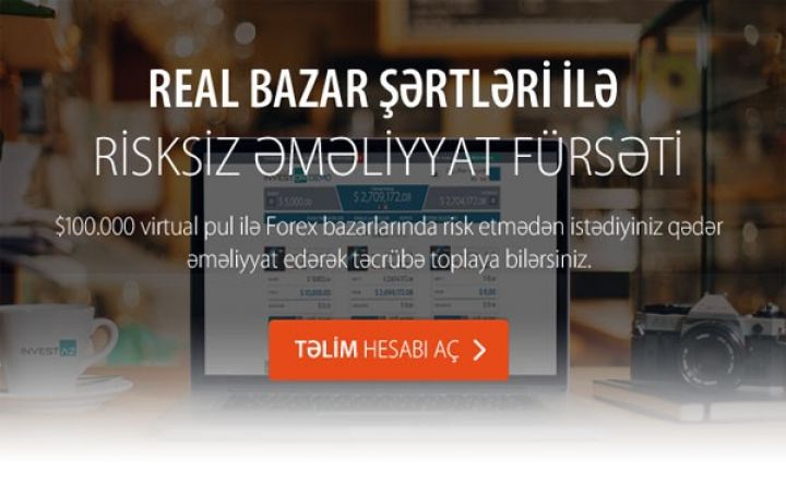 100.000 $ virtual vəsait ilə Forex-i öyrənməyə başlayın!