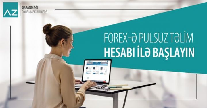 Forex-ə pulsuz təlim hesabı ilə başlayın