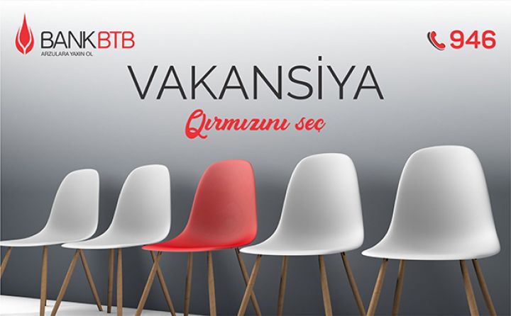 Bank BTB-də yeni vakansiyalar!