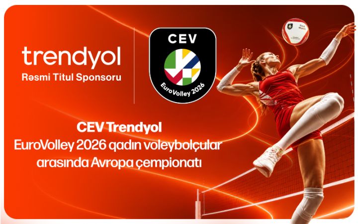 Trendyol qadın voleybolçular arasında CEV EuroVolley 2026 Women Avropa çempionatının titul sponsorudur ®