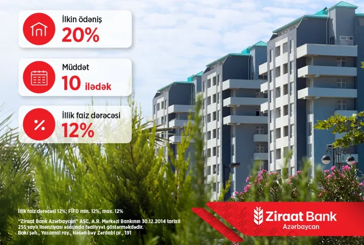 "Ziraat Bank Azərbaycan" "Sumqayıt Bulvar Residence" üzrə daşınmaz əmlak krediti kreditini təqdim edir