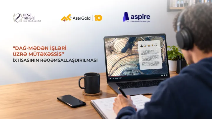 Peşə təhsilində yeni mərhələ – Dağ-mədən üzrə rəqəmsal kurs təqdim olunacaq