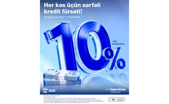 Yapı Kredi Bank Azərbaycan sərfəli payız kredit kampaniyasını təqdim edir! ®